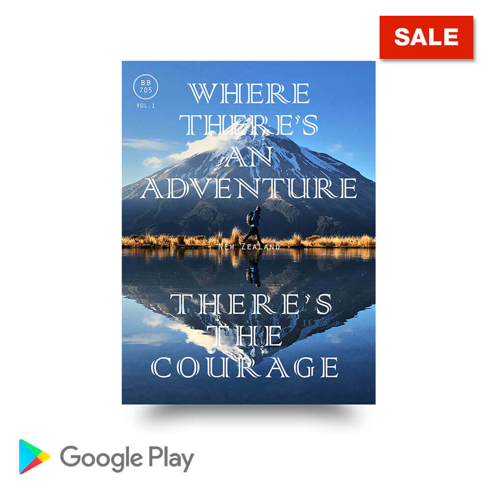 Where There's An Adventure, There's The Courage New Zealand